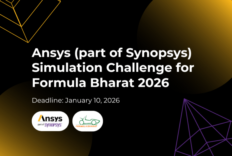 Ansys (part of Synopsys) Simulation Challenge for Formula Bharat 2026 ...
